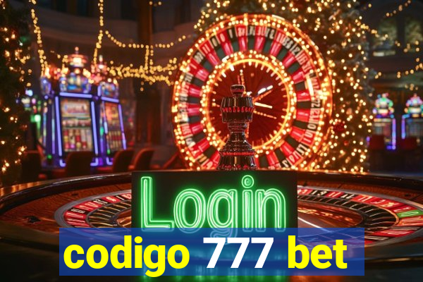 codigo 777 bet