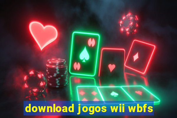 download jogos wii wbfs