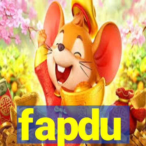 fapdu