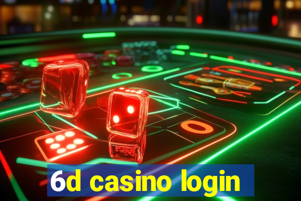 6d casino login