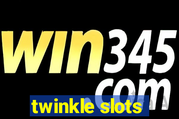 twinkle slots