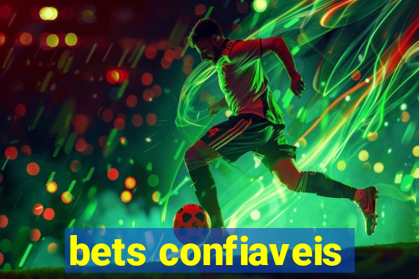 bets confiaveis