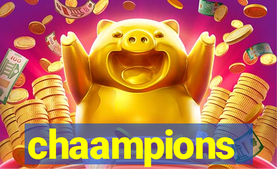 chaampions