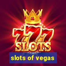 slots of vegas