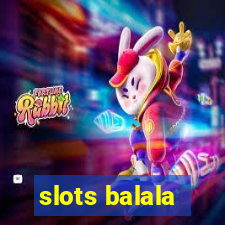 slots balala