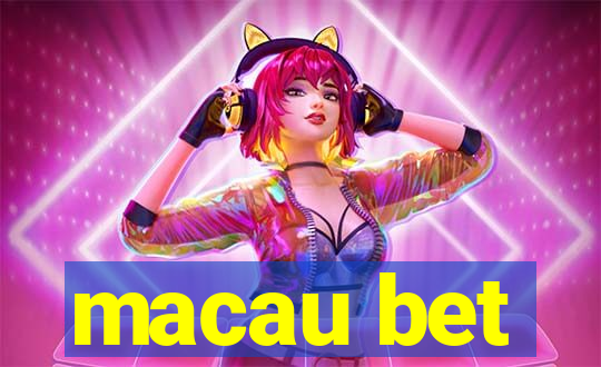 macau bet