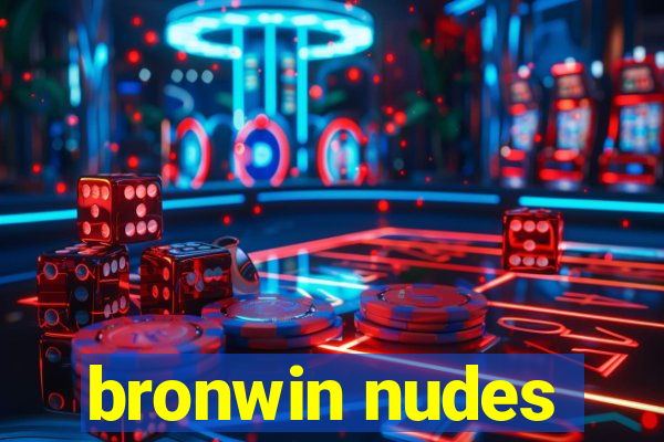 bronwin nudes