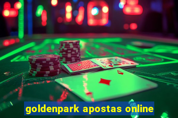 goldenpark apostas online