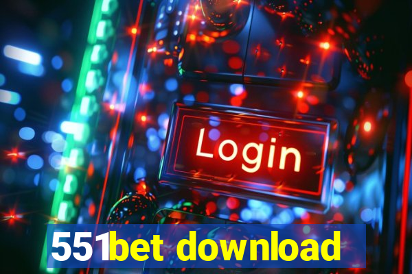 551bet download