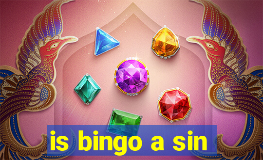 is bingo a sin