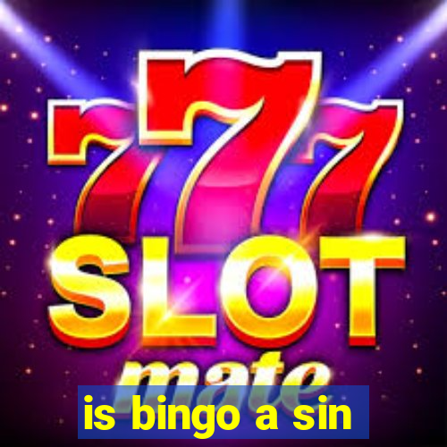 is bingo a sin