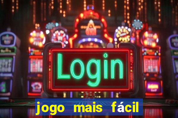 jogo mais fácil de ganhar