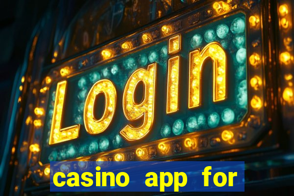 casino app for real money