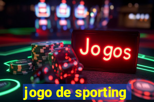 jogo de sporting