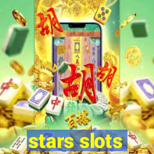 stars slots