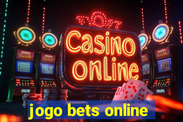 jogo bets online