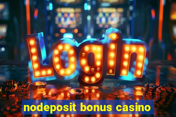 nodeposit bonus casino