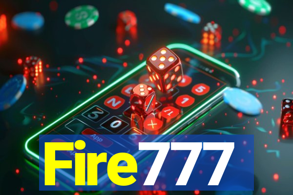 Fire777