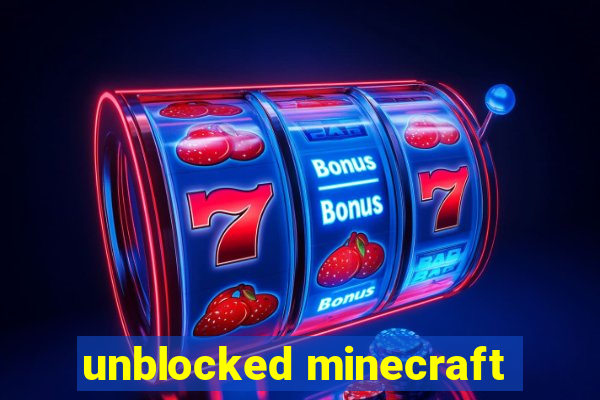 unblocked minecraft