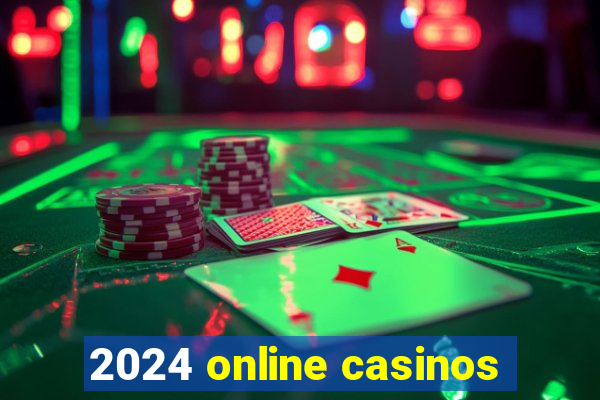 2024 online casinos