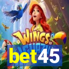 bet45