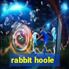 rabbit hoole