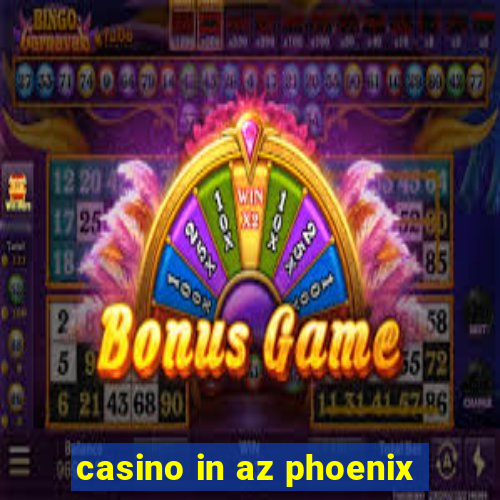 casino in az phoenix