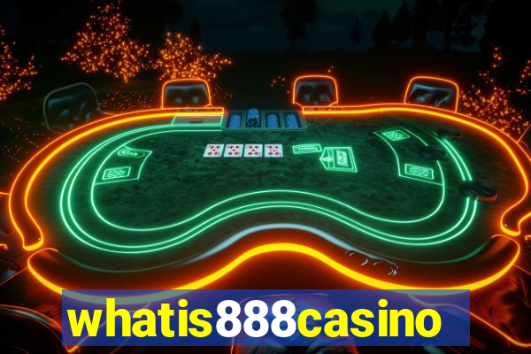 whatis888casino