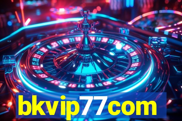 bkvip77com