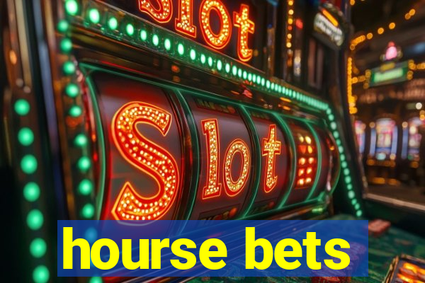 hourse bets