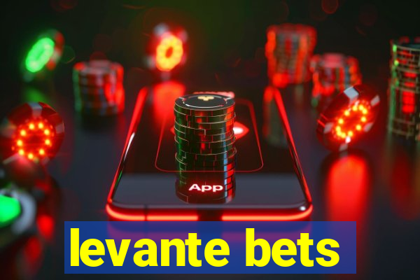 levante bets