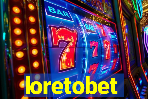 loretobet