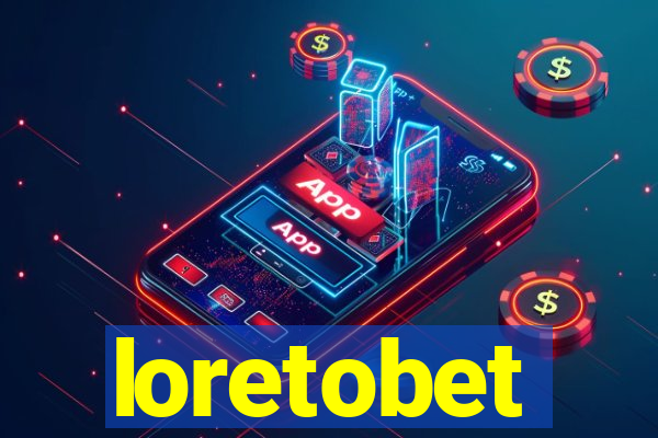 loretobet