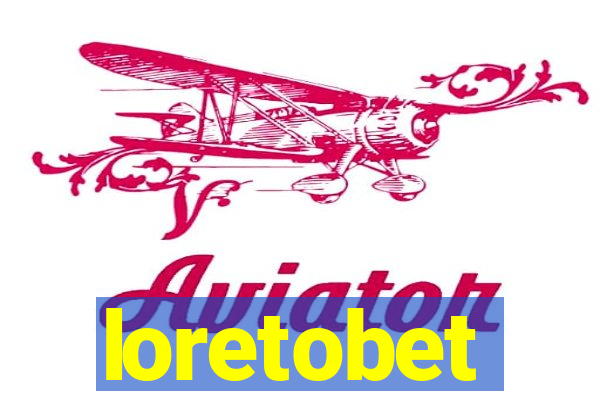 loretobet