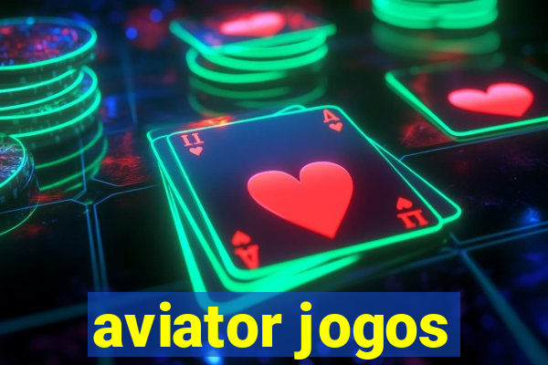 aviator jogos