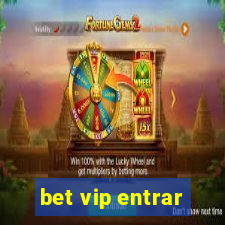 bet vip entrar