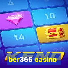 ber365 casino