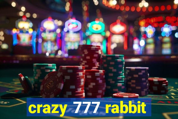 crazy 777 rabbit