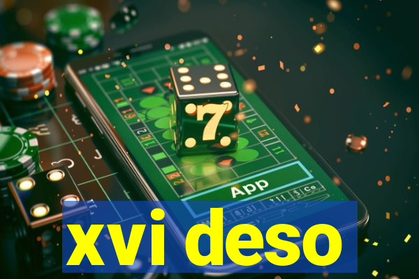 xvi deso