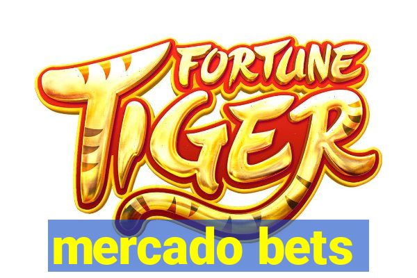 mercado bets