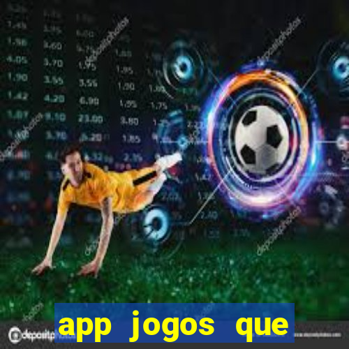 app jogos que pagam de verdade