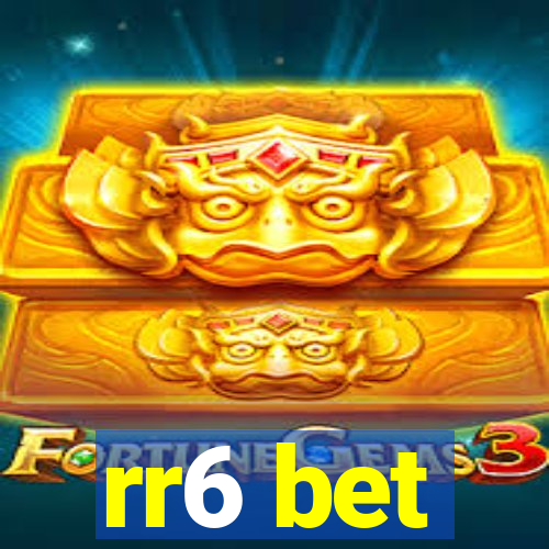 rr6 bet