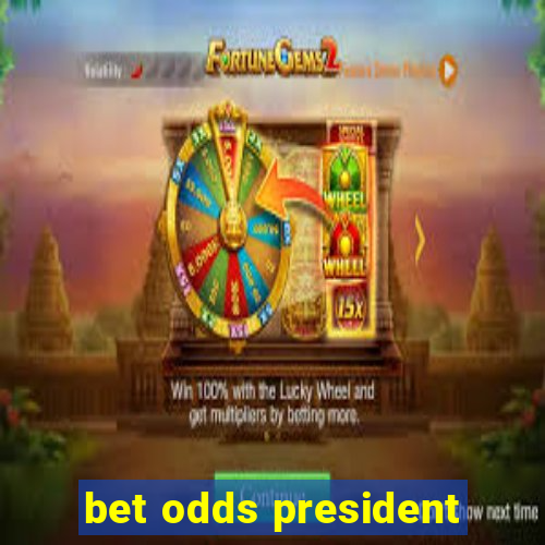 bet odds president