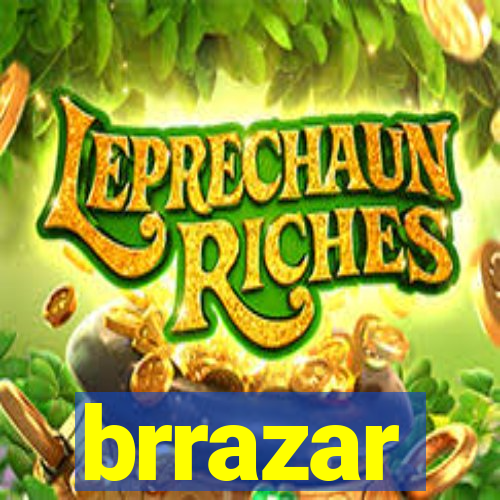 brrazar