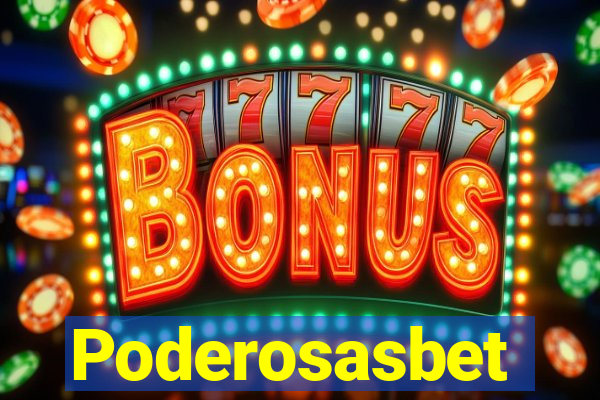 Poderosasbet