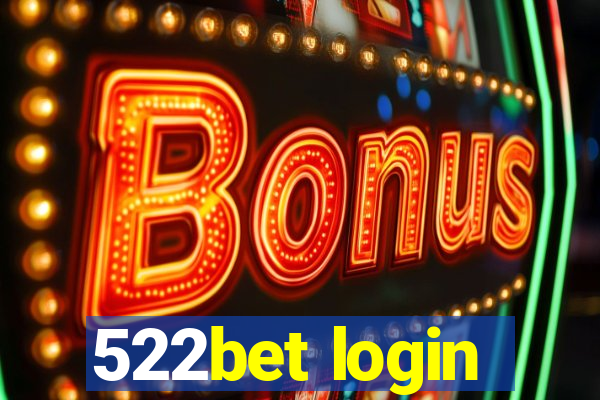 522bet login