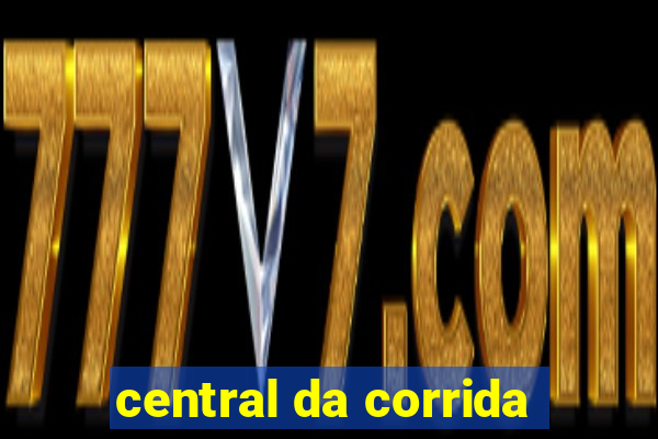 central da corrida