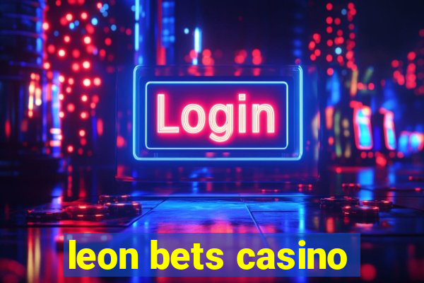 leon bets casino