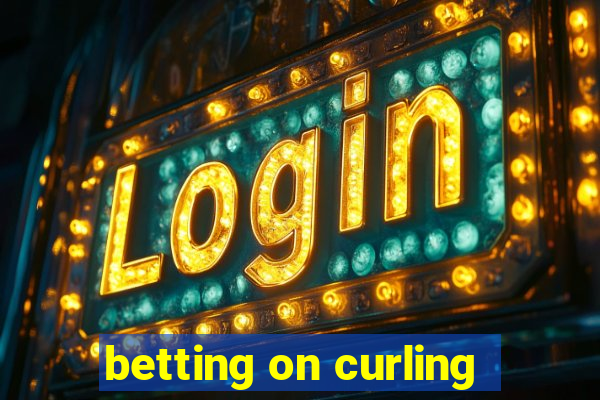 betting on curling