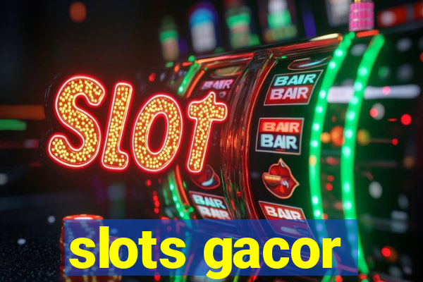 slots gacor